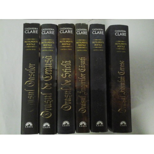 CASSANDRA CLARE - INSTRUMENTE MORTALE (6 Carti) CASSANDRA CLARE - INSTRUMENTE MORTALE (6 Carti)